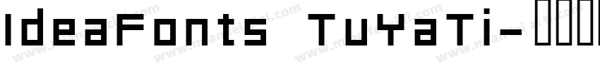 IdeaFonts TuYaTi字体转换